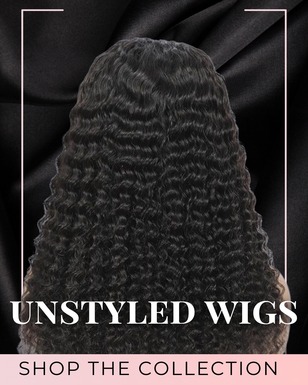 Uncustomized Wigs